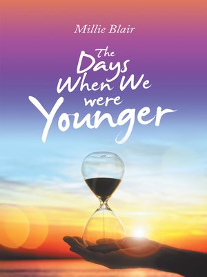 cover image of The Days When We Were Younger